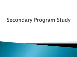 Secondary Program Study