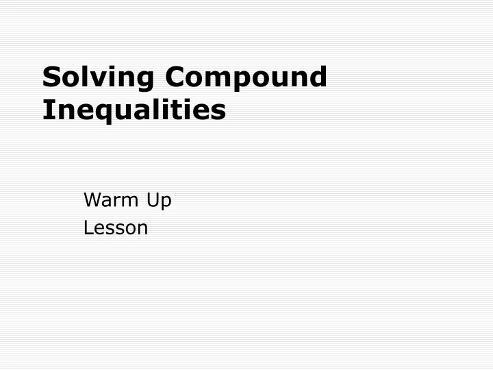 solving compound inequalities