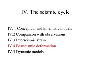 IV. The seismic cycle