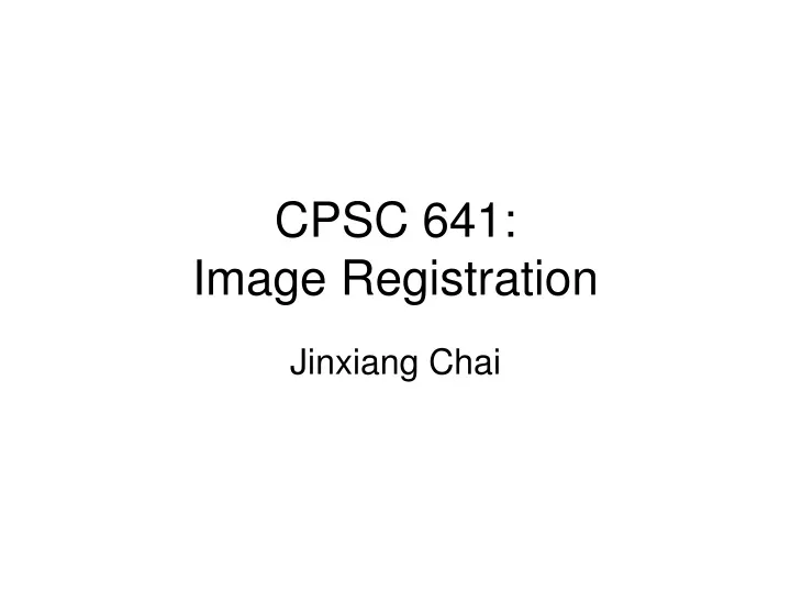 cpsc 641 image registration
