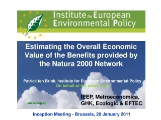 Estimating the Overall Economic Value of the Benefits provided by the Natura 2000 Network