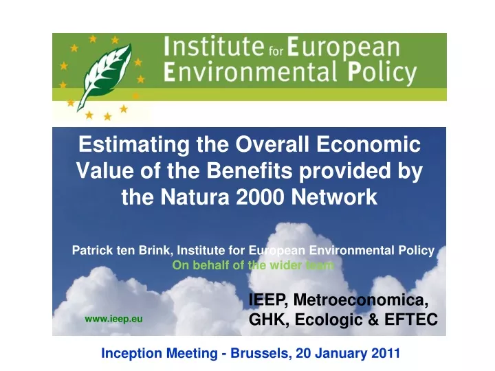 estimating the overall economic value of the benefits provided by the natura 2000 network