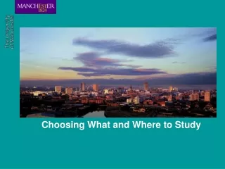Choosing What and Where to Study