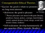 Consequentialist Ethical Theories - slide 1