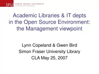 Academic Libraries &amp; IT depts in the Open Source Environment: the Management viewpoint