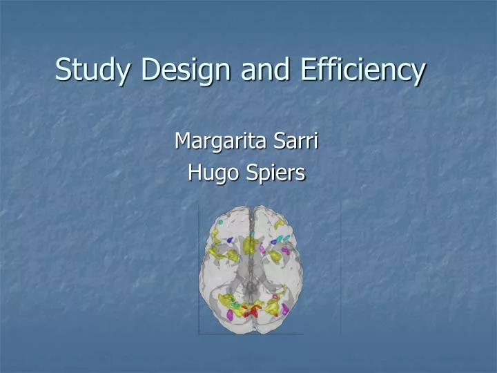 study design and efficiency