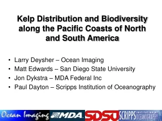 Kelp Distribution and Biodiversity along the Pacific Coasts of North and South America