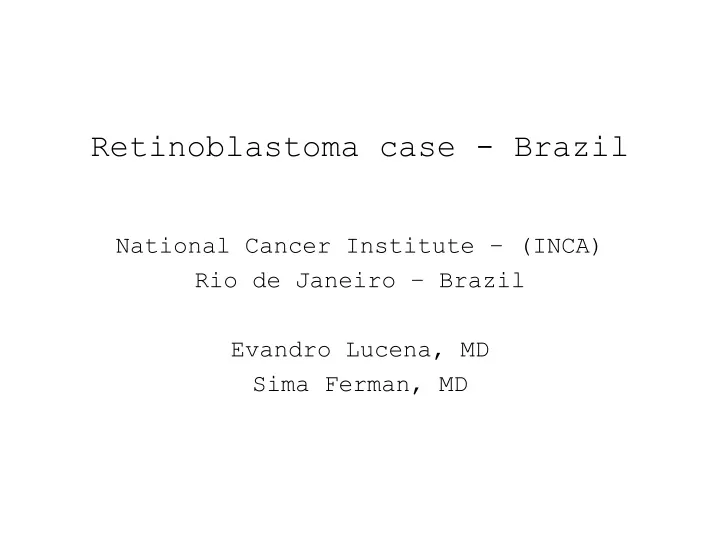 retinoblastoma case brazil