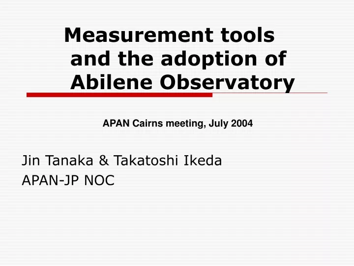 measurement tools and the adoption of abilene observatory