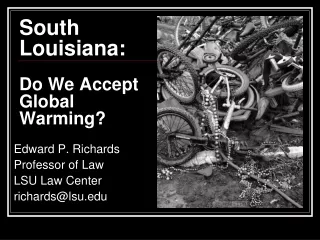 South Louisiana: Do We Accept Global Warming?