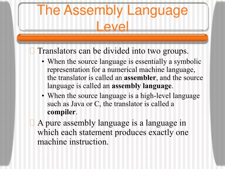 the assembly language level