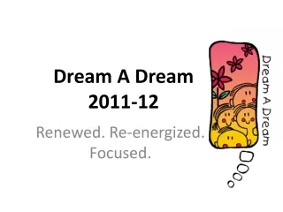 Dream A Dream  2011-12