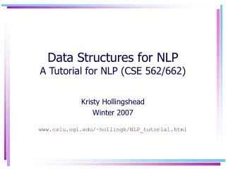 Data Structures for NLP A Tutorial for NLP (CSE 562/662)