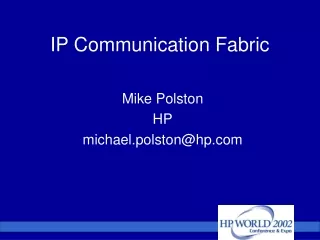 IP Communication Fabric