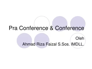 Pra Conference &amp; Conference