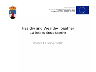 Healthy and Wealthy Together 1st Steering Group Meeting