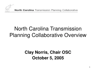 North Carolina Transmission Planning Collaborative Overview