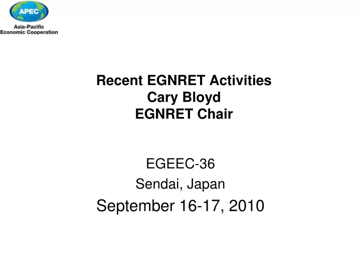 recent egnret activities cary bloyd egnret chair