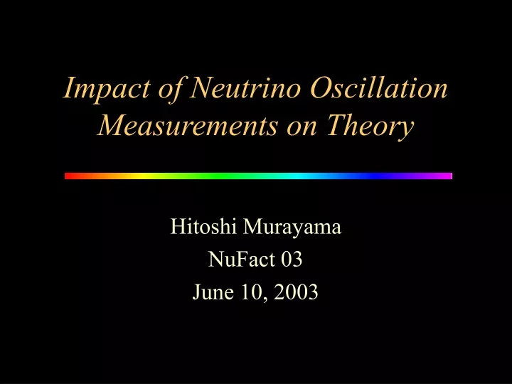 impact of neutrino oscillation measurements on theory
