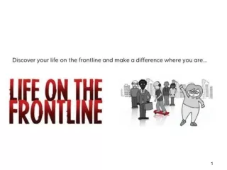 Life on the frontline
