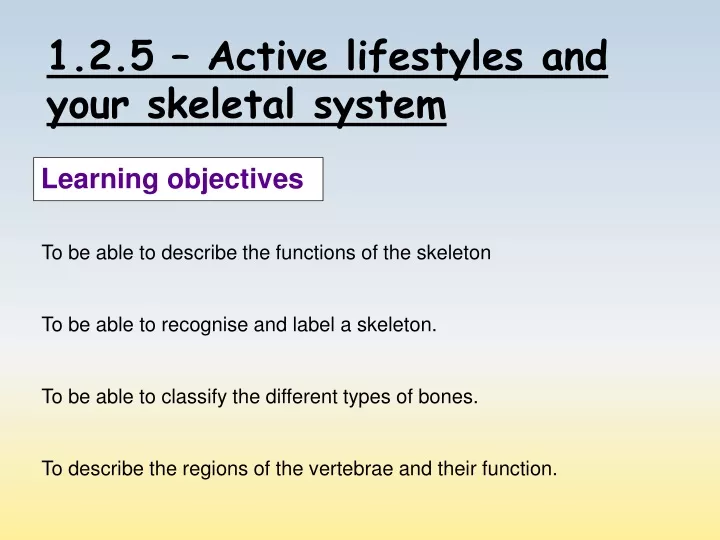 1 2 5 active lifestyles and your skeletal system