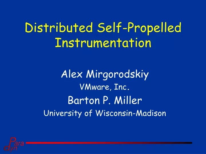 distributed self propelled instrumentation
