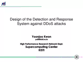 Design of the Detection and Response System against DDoS attacks