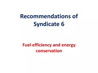 Recommendations of Syndicate 6