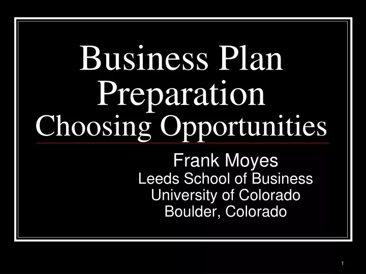 business plan preparation choosing opportunities