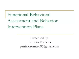 Functional Behavioral Assessment and Behavior Intervention Plans