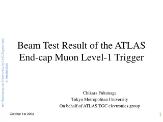 Beam Test Result of the ATLAS End-cap Muon Level-1 Trigger