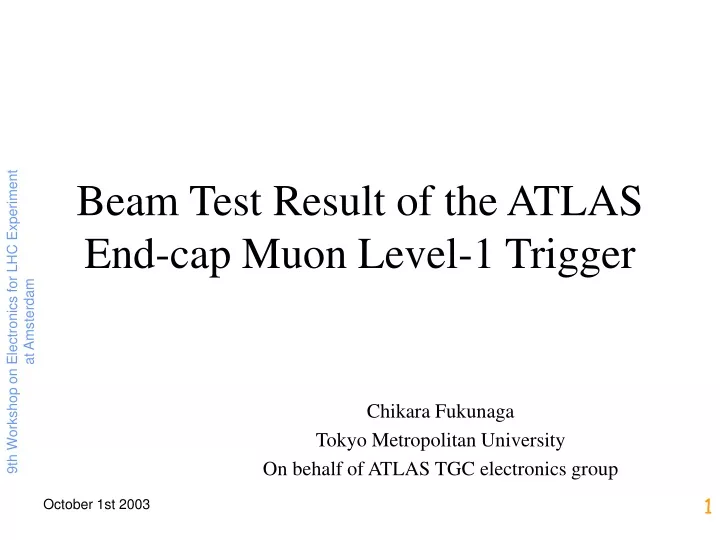 beam test result of the atlas end cap muon level 1 trigger