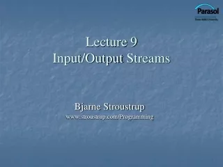Lecture 9 Input/Output  Streams