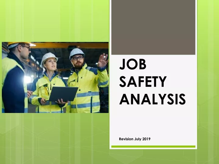 job safety analysis revision july 2019