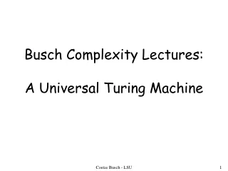 Busch Complexity Lectures: A Universal Turing Machine