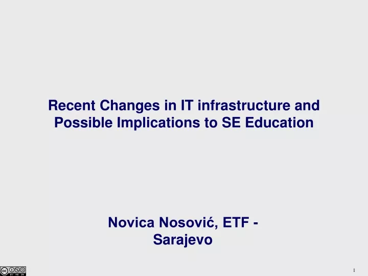 recent changes in it infrastructure and possible