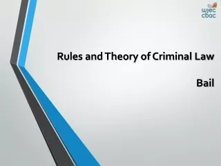 Rules and Theory of Criminal Law Bail