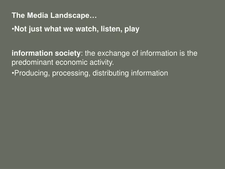 the media landscape not just what we watch listen
