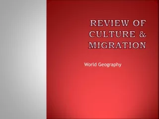 Review of culture &amp; Migration
