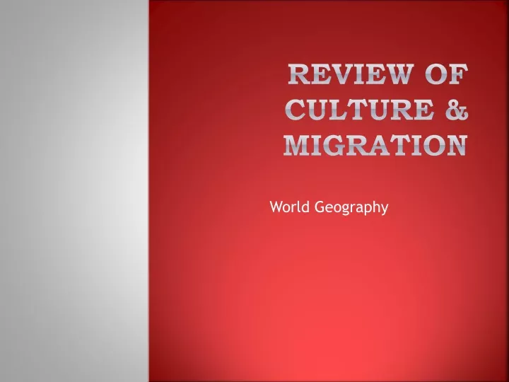 review of culture migration