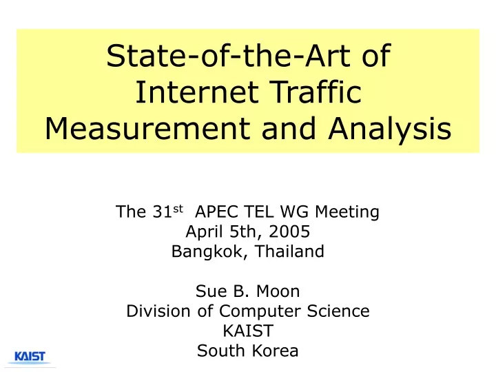 state of the art of internet traffic measurement and analysis