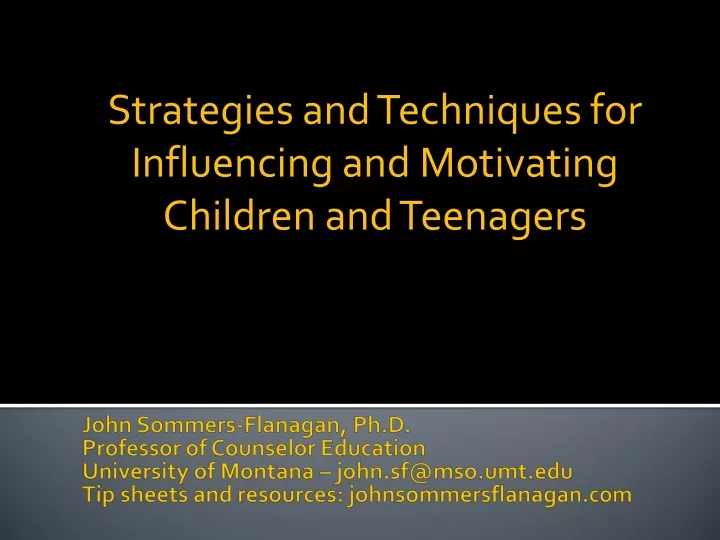 strategies and techniques for influencing and motivating children and teenagers