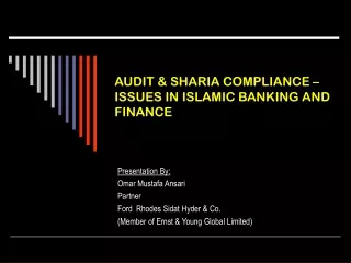 AUDIT &amp; SHARIA COMPLIANCE – ISSUES IN ISLAMIC BANKING AND FINANCE