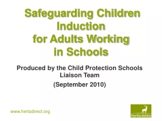 Safeguarding Children Induction for Adults Working  in Schools