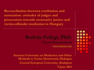 Borbala Fellegi, PhD. Foresee Research Group foresee.hu