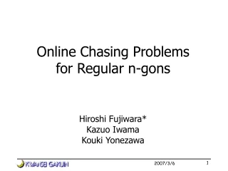 Online Chasing Problems for Regular n-gons