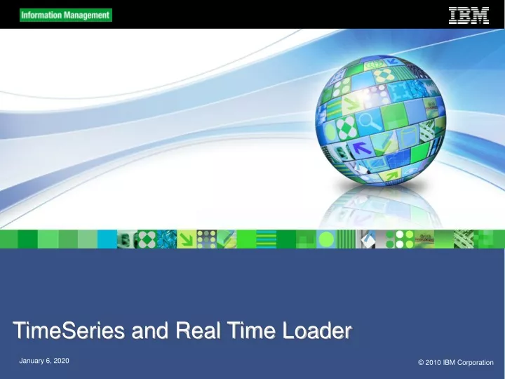 timeseries and real time loader