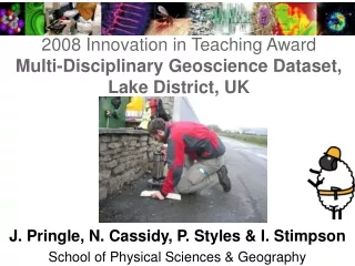 2008 Innovation in Teaching Award Multi-Disciplinary Geoscience Dataset, Lake District, UK