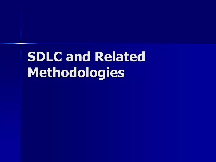 sdlc and related methodologies