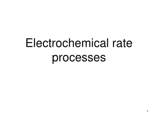 Electrochemical rate processes